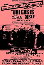 The Outcasts - The 100 Club, Oxford Street, London 12.12.14